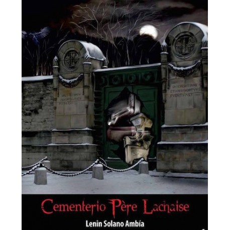 Cementerio Père Lachaise - Lenin Solano Ambía Ed. Altazor - EL INTI - The Peruvian Shop