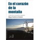 En el Corazón de la Montaña - Miguel Gutiérrez Podestá Ed. Rabdomante - EL INTI - The Peruvian Shop
