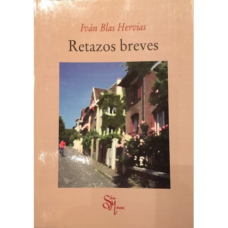Retazos Breves - Iván Blas Hervias Ed. San Marcos - EL INTI - The Peruvian Shop