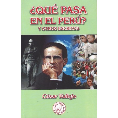 ¿ Qué Pasa en el Perú ? - César Vallejo Ed. Llama Roja - EL INTI - The Peruvian Shop