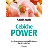 Cebiche Power - Gastón Acurio Ed. Planeta