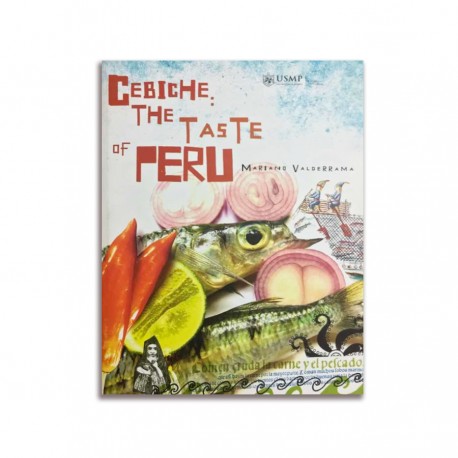 Cebiche : The taste of Peru - Mariano Valderrama - Ed. USMP