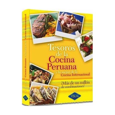 Tesoros de la Cocina Peruana y lo mejor de la Cocina Internacional -  Ed. Visual
